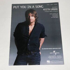 Keith Urban Put You In A Song Sheet Music Piano Vocal Guitar Bluewater Music Ser